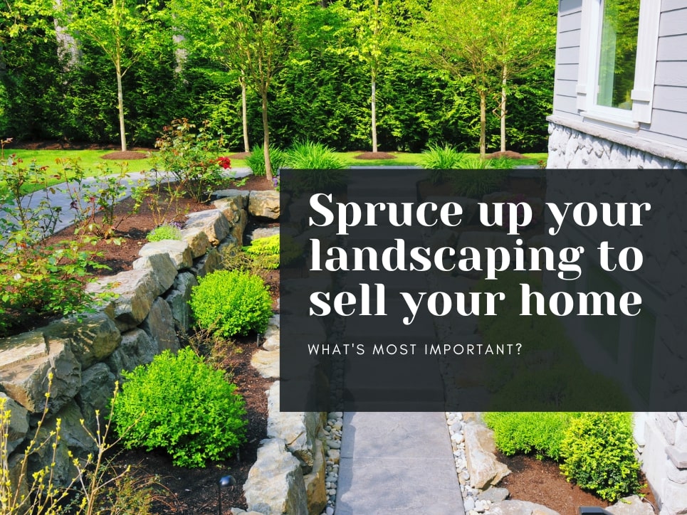 Spruce up Your Landscaping for a Successful Home Sale